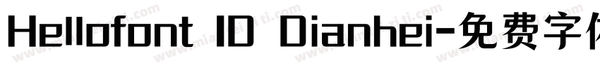 Hellofont ID Dianhei字体转换